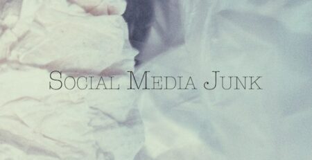 Social Media Junk
