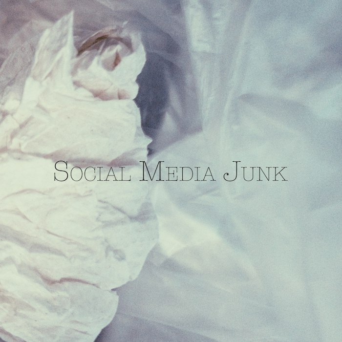 Social Media Junk