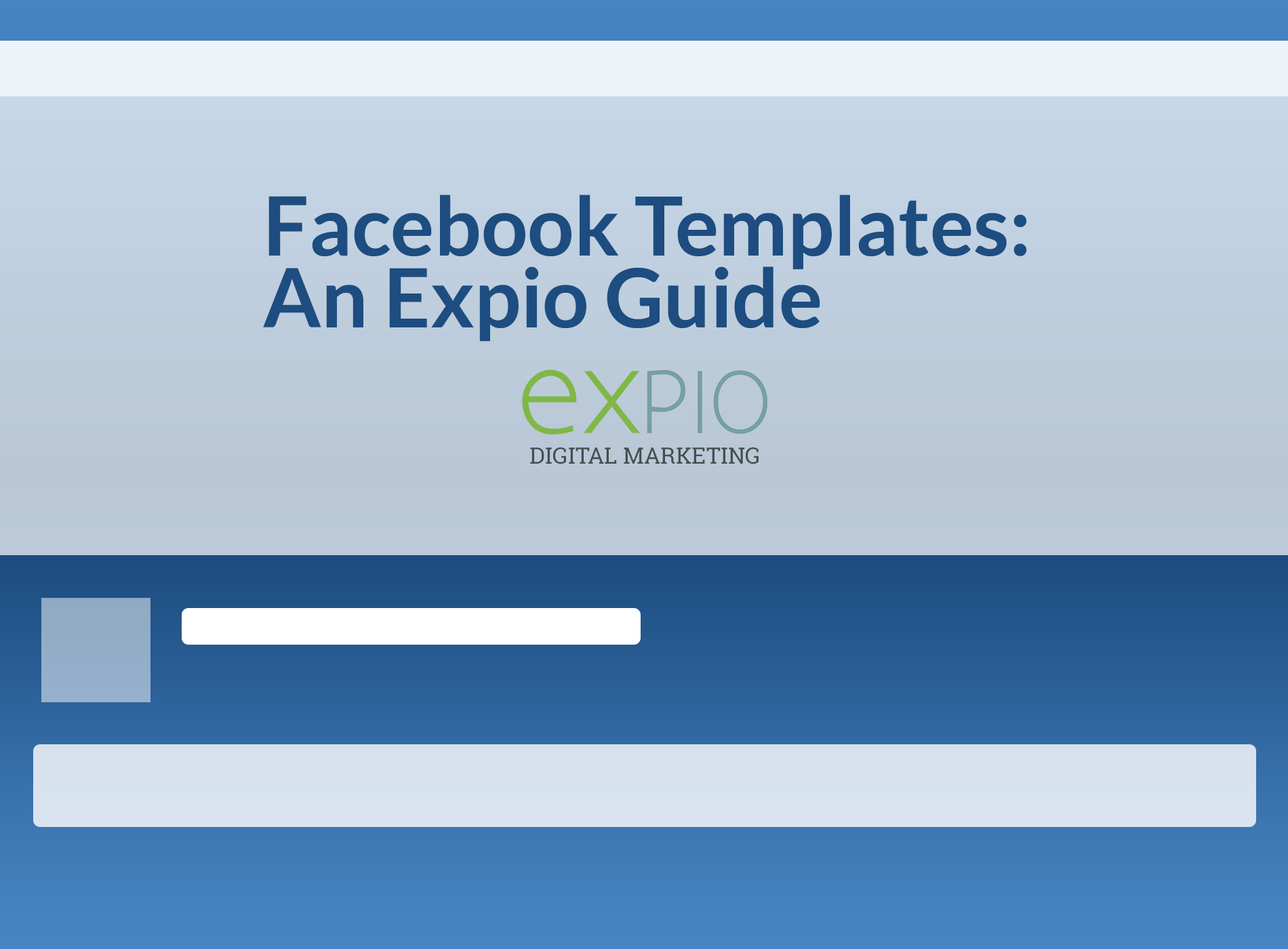 Facebook Page Templates 2017 Guide from Expio Digital Marketing